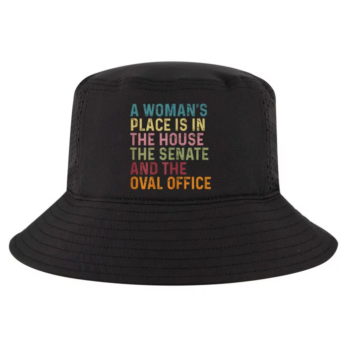 A Woman Place Is In The House The Senate & The Oval Office Cool Comfort Performance Bucket Hat