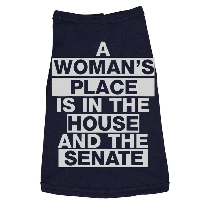 A Womans Place Is In The House And The Senate Doggie Tank