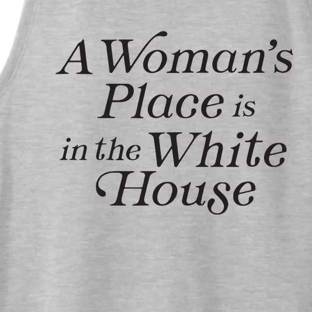 A Womans Place Is In The White House Trendy Rights Feminist Ladies Tri-Blend Wicking Tank