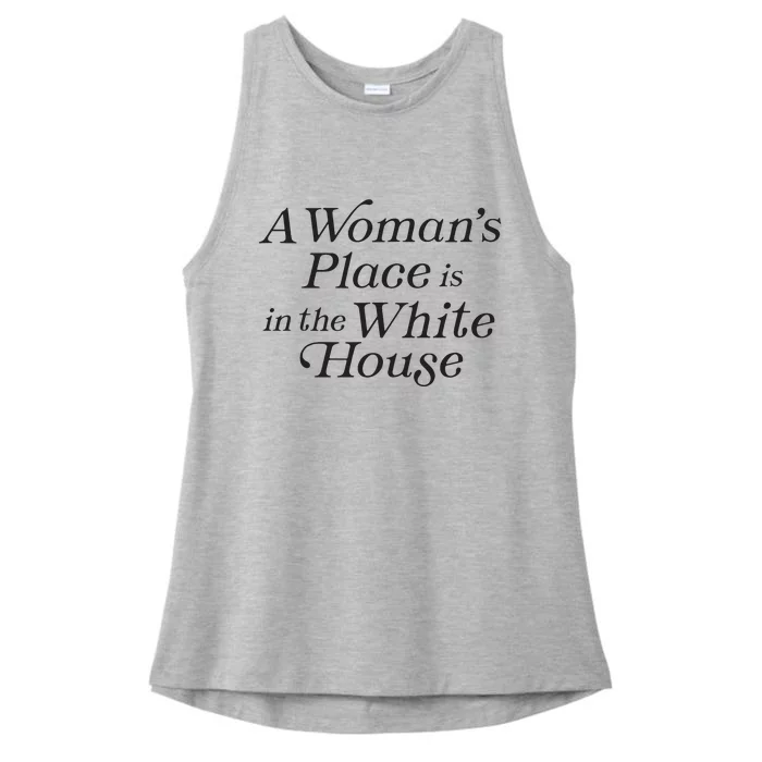 A Womans Place Is In The White House Trendy Rights Feminist Ladies Tri-Blend Wicking Tank