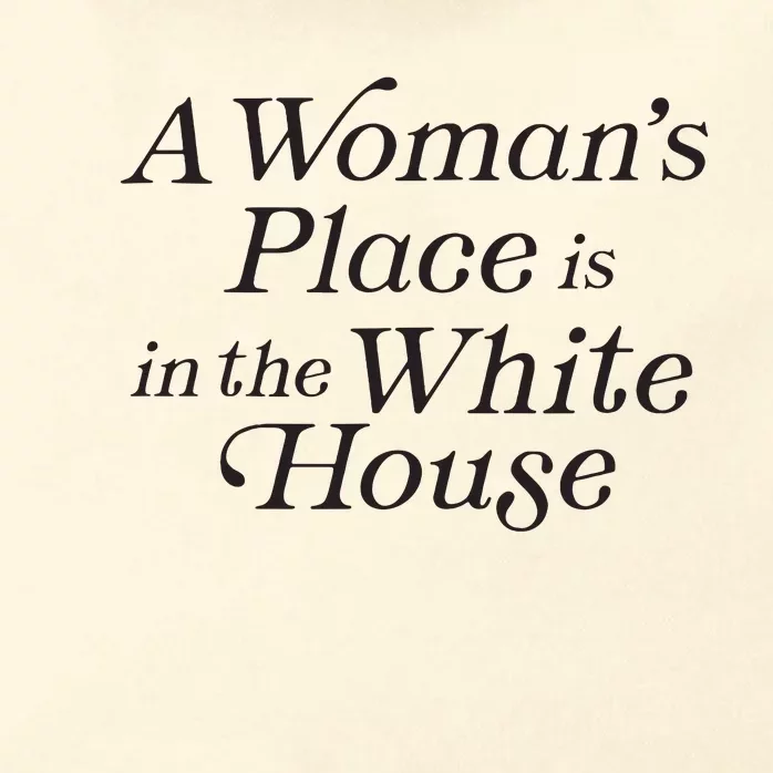 A Womans Place Is In The White House Trendy Rights Feminist Zip Tote Bag