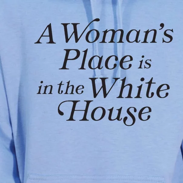 A Womans Place Is In The White House Trendy Rights Feminist Unisex Surf Hoodie