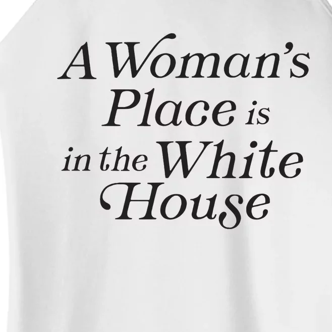 A Womans Place Is In The White House Trendy Rights Feminist Women’s Perfect Tri Rocker Tank