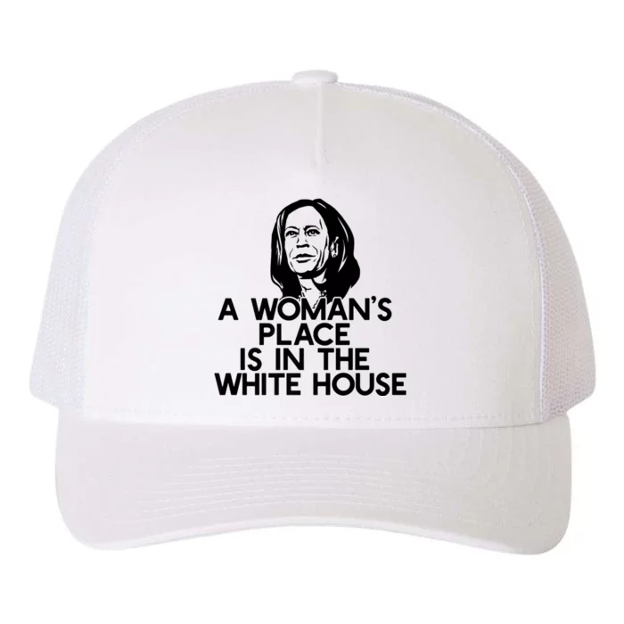 A WomanS Place Is In The White House Kamala Harris Meme Yupoong Adult 5-Panel Trucker Hat