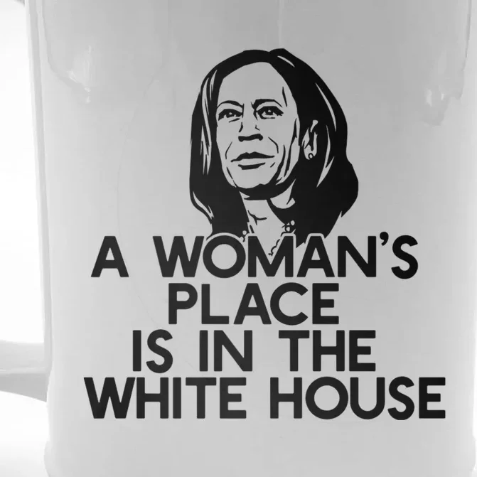 A WomanS Place Is In The White House Kamala Harris Meme Front & Back Beer Stein