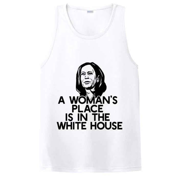 A WomanS Place Is In The White House Kamala Harris Meme Performance Tank