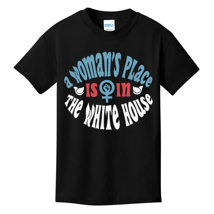 A WomanS Place Is In The White House President Quote 2024 Kids T-Shirt