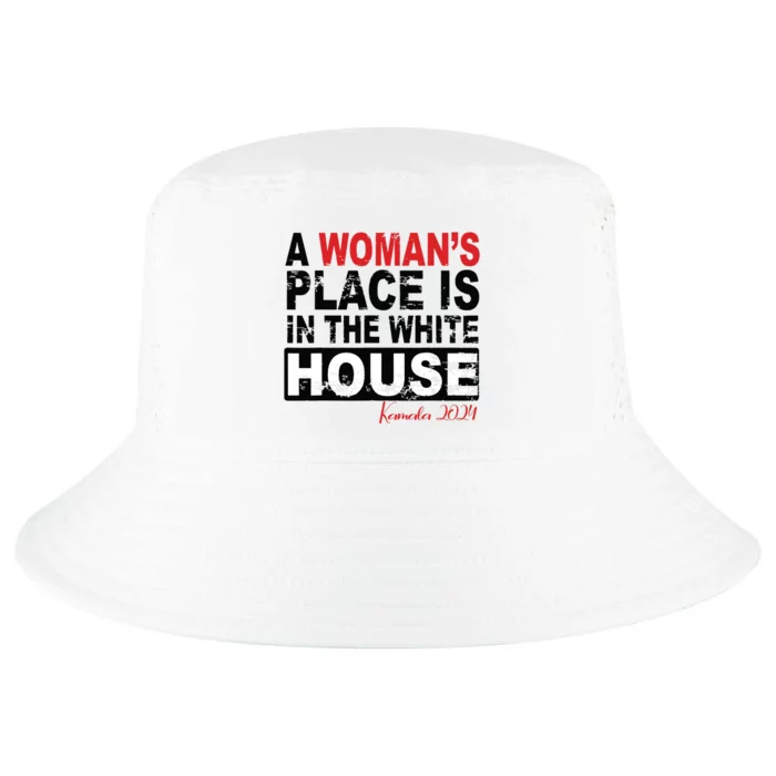 A Womans Place Is In The White House Women Cool Comfort Performance Bucket Hat