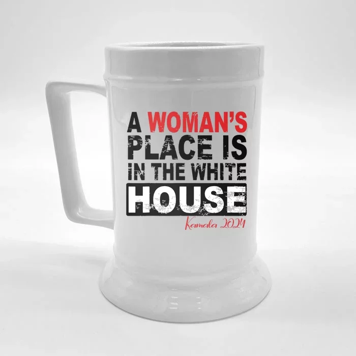 A Womans Place Is In The White House Women Front & Back Beer Stein