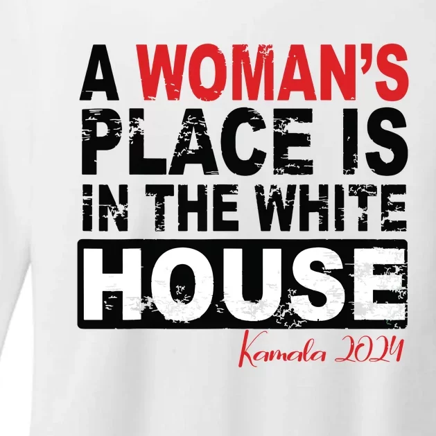 A Womans Place Is In The White House Women Womens CVC Long Sleeve Shirt