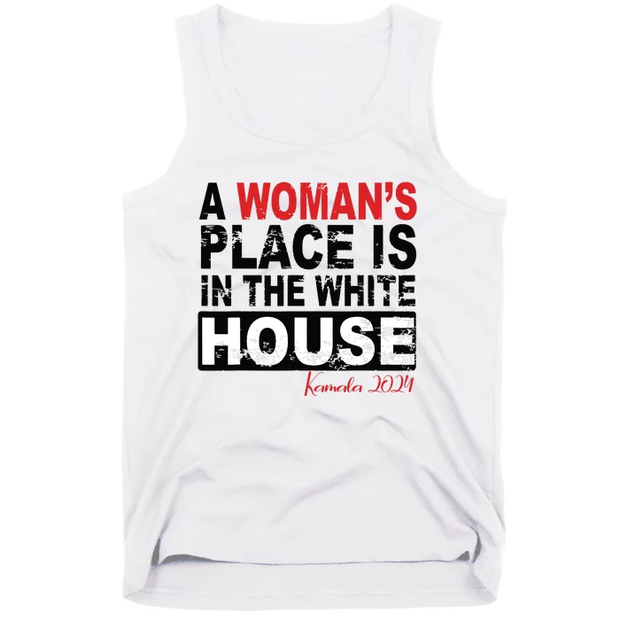 A Womans Place Is In The White House Women Tank Top