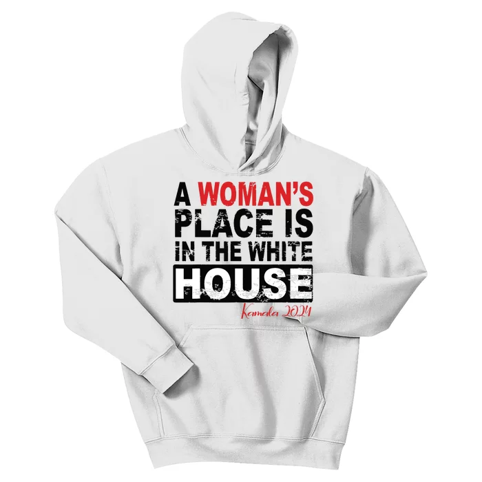 A Womans Place Is In The White House Women Kids Hoodie