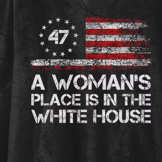 A WomanS Place Is In The White House First Female President Hooded Wearable Blanket