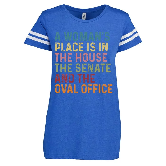 A WomanS Place Is In The House The Senate & The Oval Office Enza Ladies Jersey Football T-Shirt