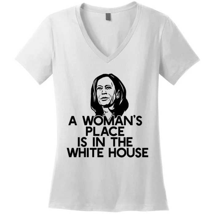 A WomanS Place Is In The White House Kamala Harris Meme Women's V-Neck T-Shirt