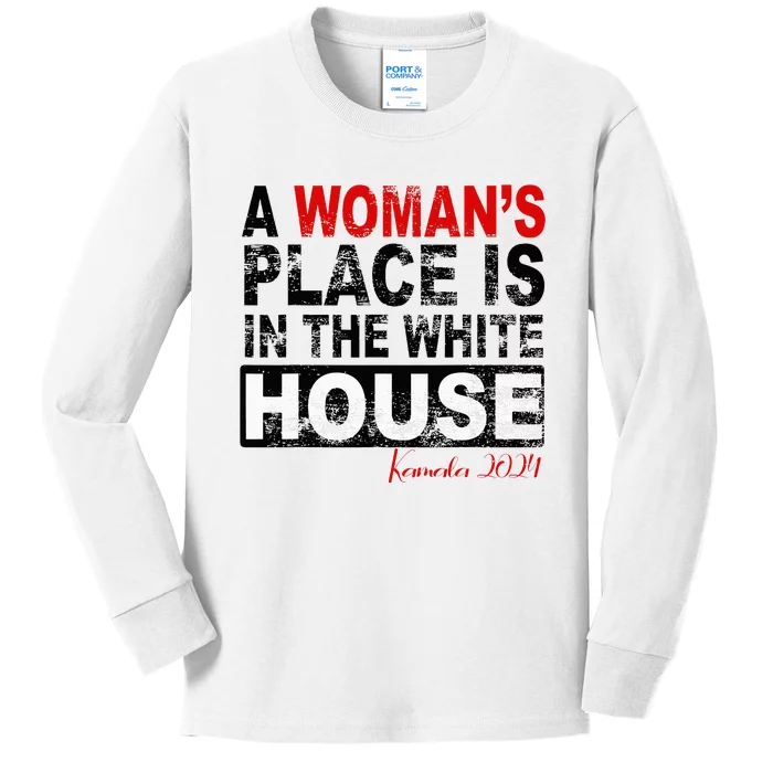 A WomanS Place Is In The White House Kids Long Sleeve Shirt