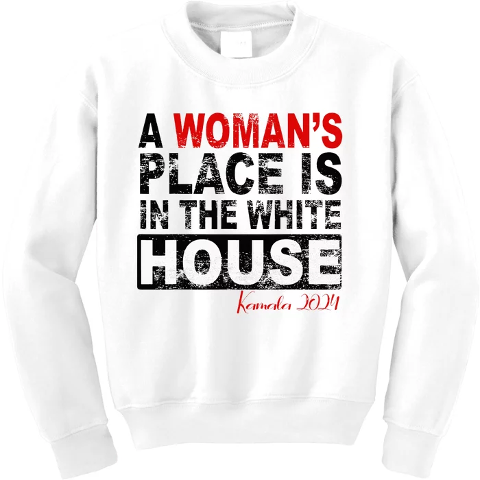 A Womans Place Is In The White House Kamala Harris Kids Sweatshirt