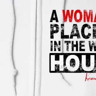 A Womans Place Is In The White House Kamala Harris Full Zip Hoodie