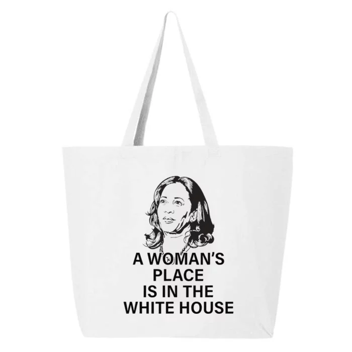 A WomanS Place Is In The White House Gift 25L Jumbo Tote