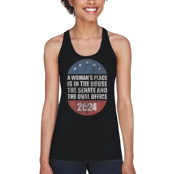 A WomanS Place Is In The House The Senate & The Oval Office Women's Racerback Tank