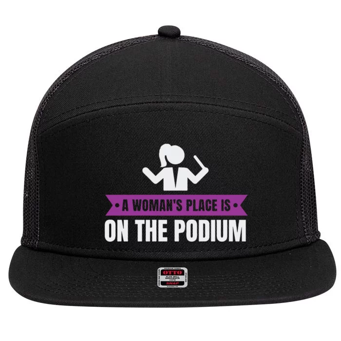 A WomanS Place Is On The Podium 7 Panel Mesh Trucker Snapback Hat