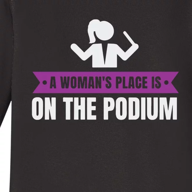 A WomanS Place Is On The Podium Baby Long Sleeve Bodysuit