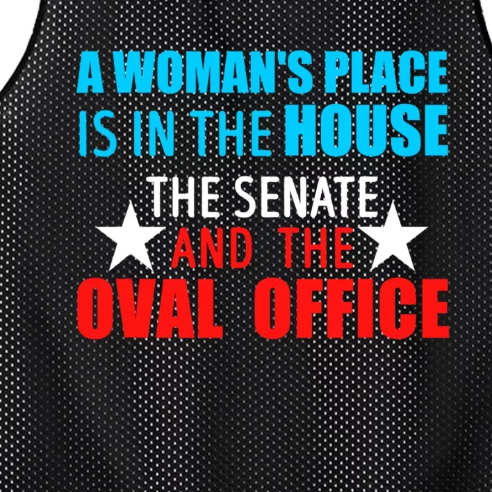 A WomanS Place Is In The House The Senate & The Oval Office Mesh Reversible Basketball Jersey Tank