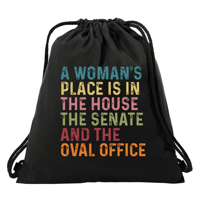 A Womans Place Is In The House The Senate The Oval Office Drawstring Bag