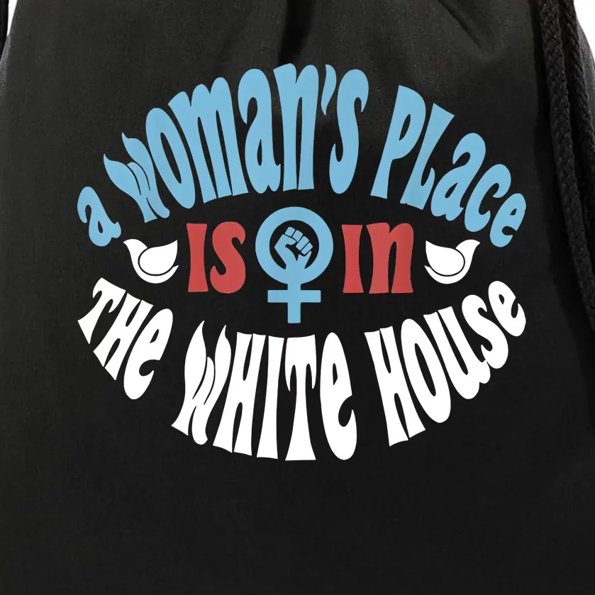 A Womans Place Is In The White House Drawstring Bag