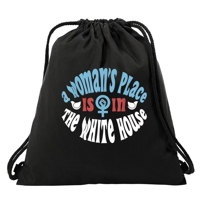 A Womans Place Is In The White House Drawstring Bag