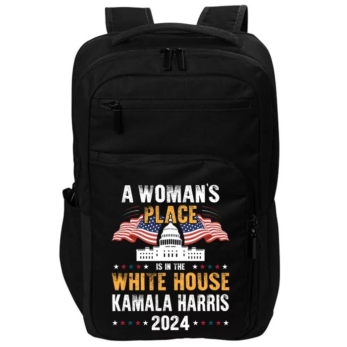 A WomanS Place Is In The White House Impact Tech Backpack