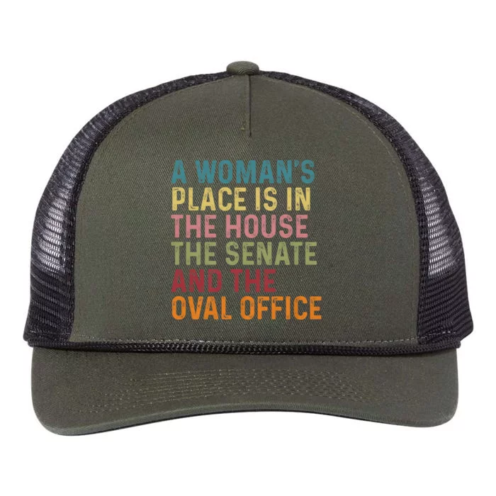 A WomanS Place Is In The House The Senate & The Oval Office Retro Rope Trucker Hat Cap