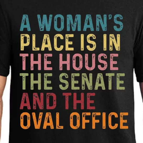 A WomanS Place Is In The House The Senate & The Oval Office Gift Pajama Set