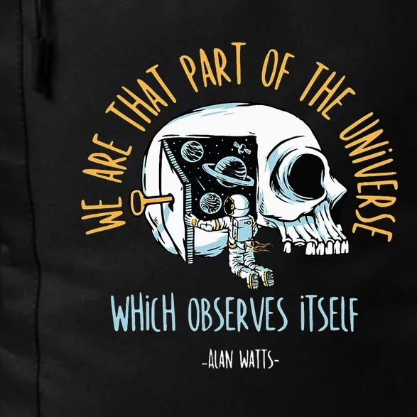 Alan Watts Quote Philosophy Spiritual Gift Universe Daily Commute Backpack