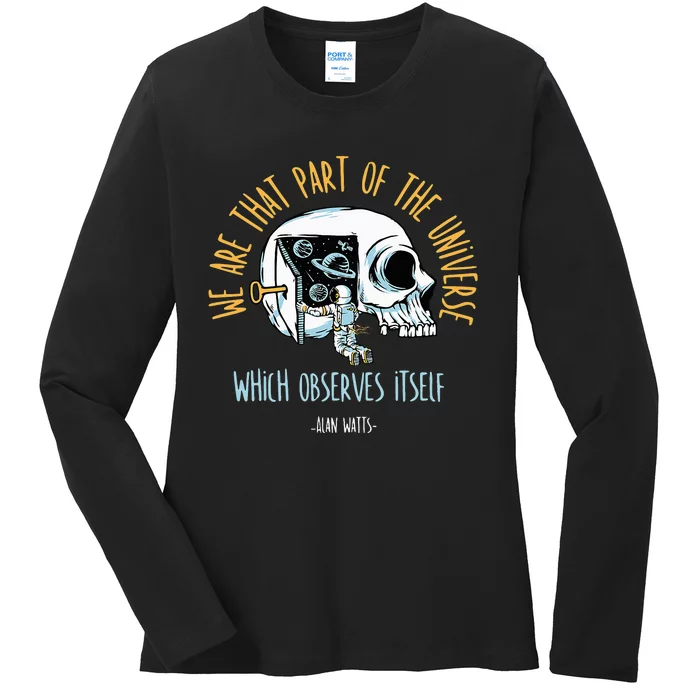 Alan Watts Quote Philosophy Spiritual Gift Universe Ladies Long Sleeve Shirt