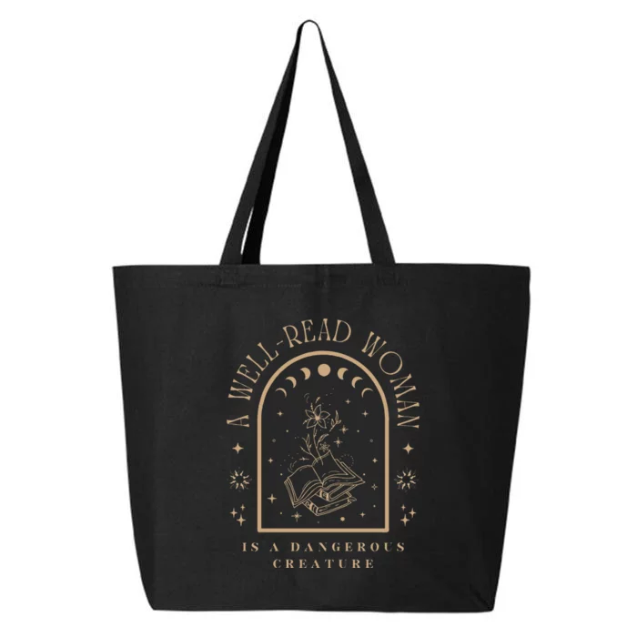 A Well Read Women Is A Dangerous Creature Bookish Librarian Sweatshirt 25L Jumbo Tote