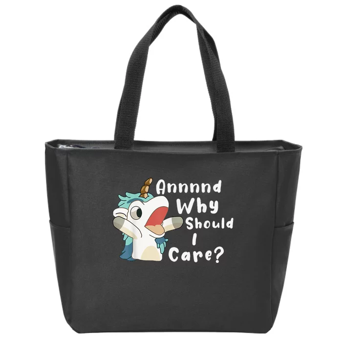 And Why Should I Care Funny Sarcastic Unicorn Zip Tote Bag