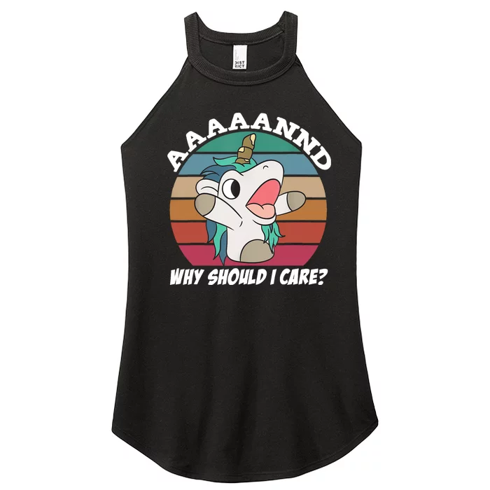 And Why Should I Care? Funny Sarcastic Unicorn Women’s Perfect Tri Rocker Tank