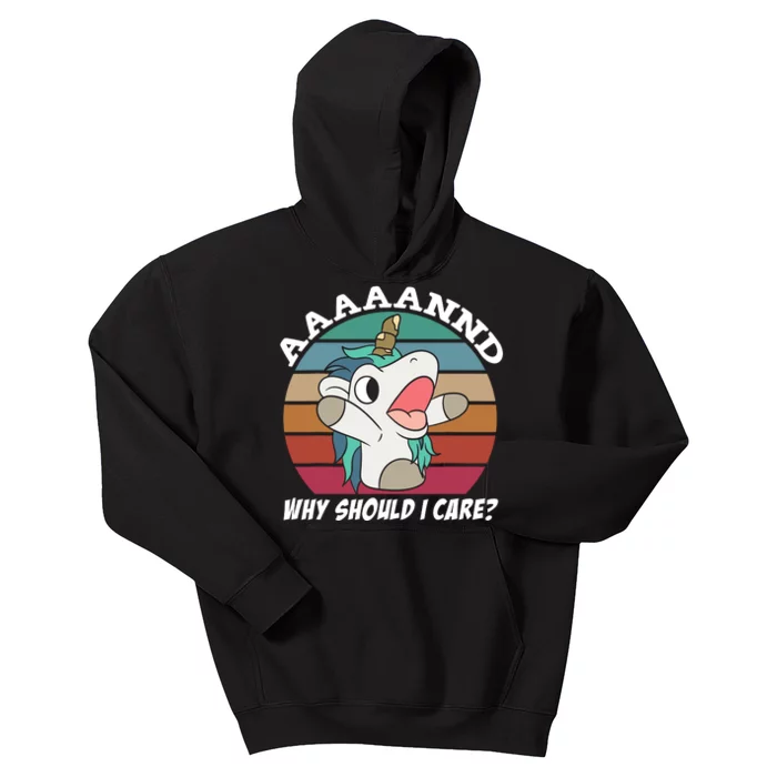 And Why Should I Care? Funny Sarcastic Unicorn Kids Hoodie