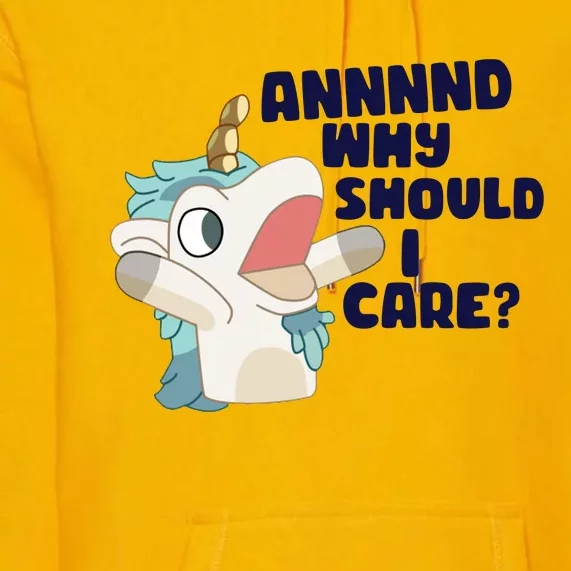 And Why Should I Care Funny Unicorn Premium Hoodie