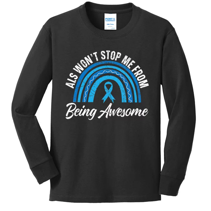 ALS Won't Stop Me From Being Awesome ALS Awareness Kids Long Sleeve Shirt