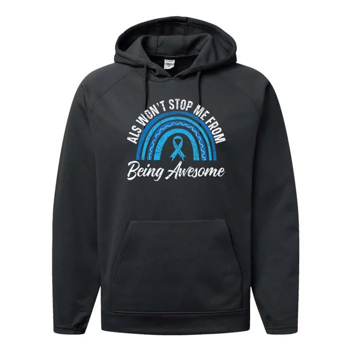 ALS Won't Stop Me From Being Awesome ALS Awareness Performance Fleece Hoodie