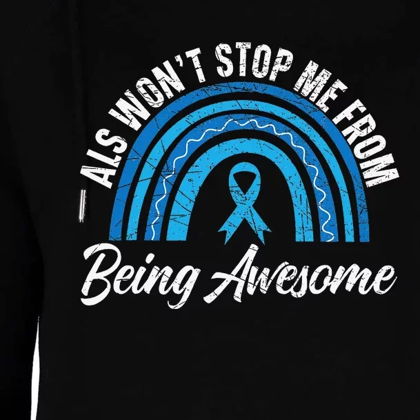 ALS Won't Stop Me From Being Awesome ALS Awareness Womens Funnel Neck Pullover Hood