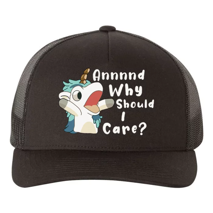 And Why Should I Care Funny Sarcastic Unicorn Yupoong Adult 5-Panel Trucker Hat