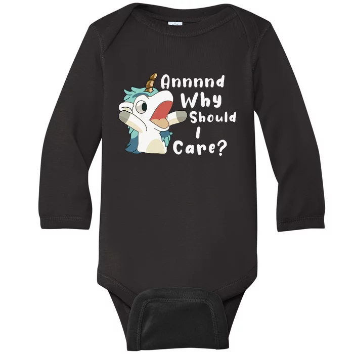 And Why Should I Care Funny Sarcastic Unicorn Baby Long Sleeve Bodysuit