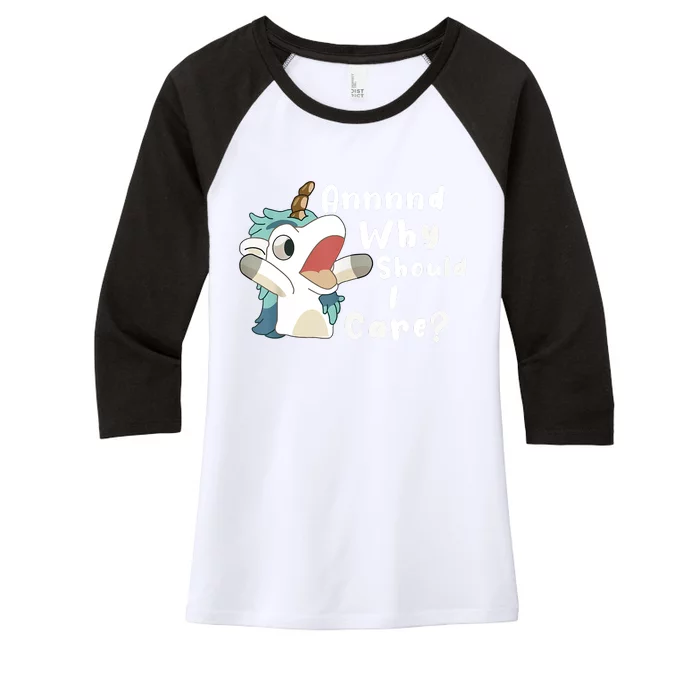 And Why Should I Care Funny Sarcastic Unicorn Women's Tri-Blend 3/4-Sleeve Raglan Shirt