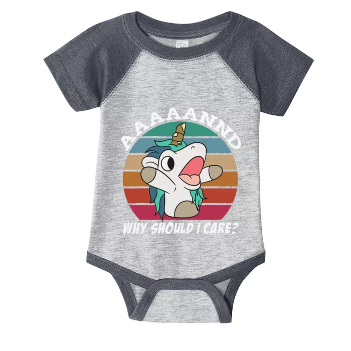 And Why Should I Care Funny Sarcastic Unicorn Infant Baby Jersey Bodysuit