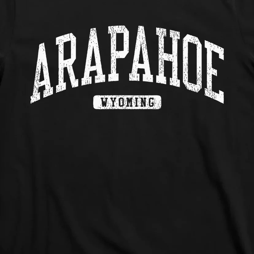 Arapahoe Wyoming Wy College University Style T-Shirt