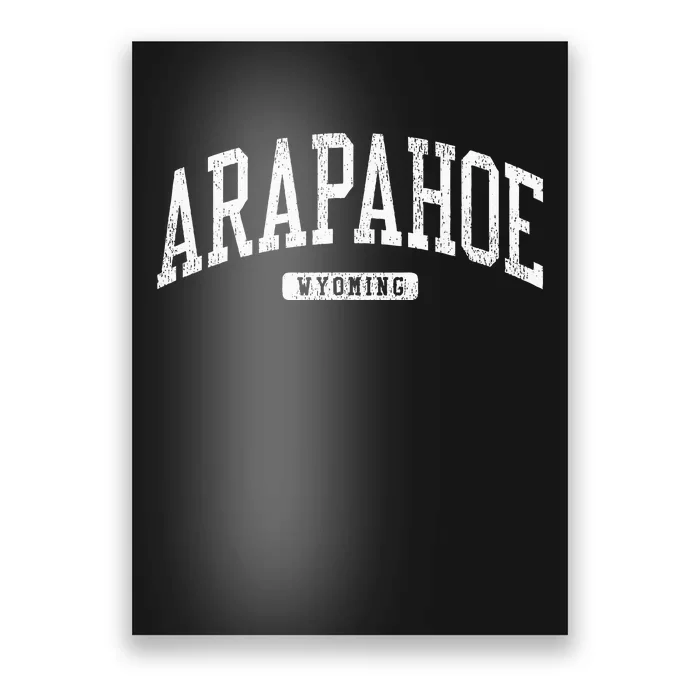 Arapahoe Wyoming Wy College University Style Poster