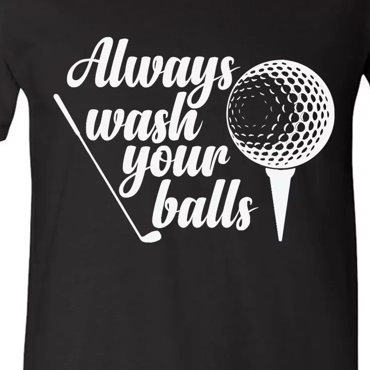 Always Wash Your Balls Golf Trendsport V-Neck T-Shirt